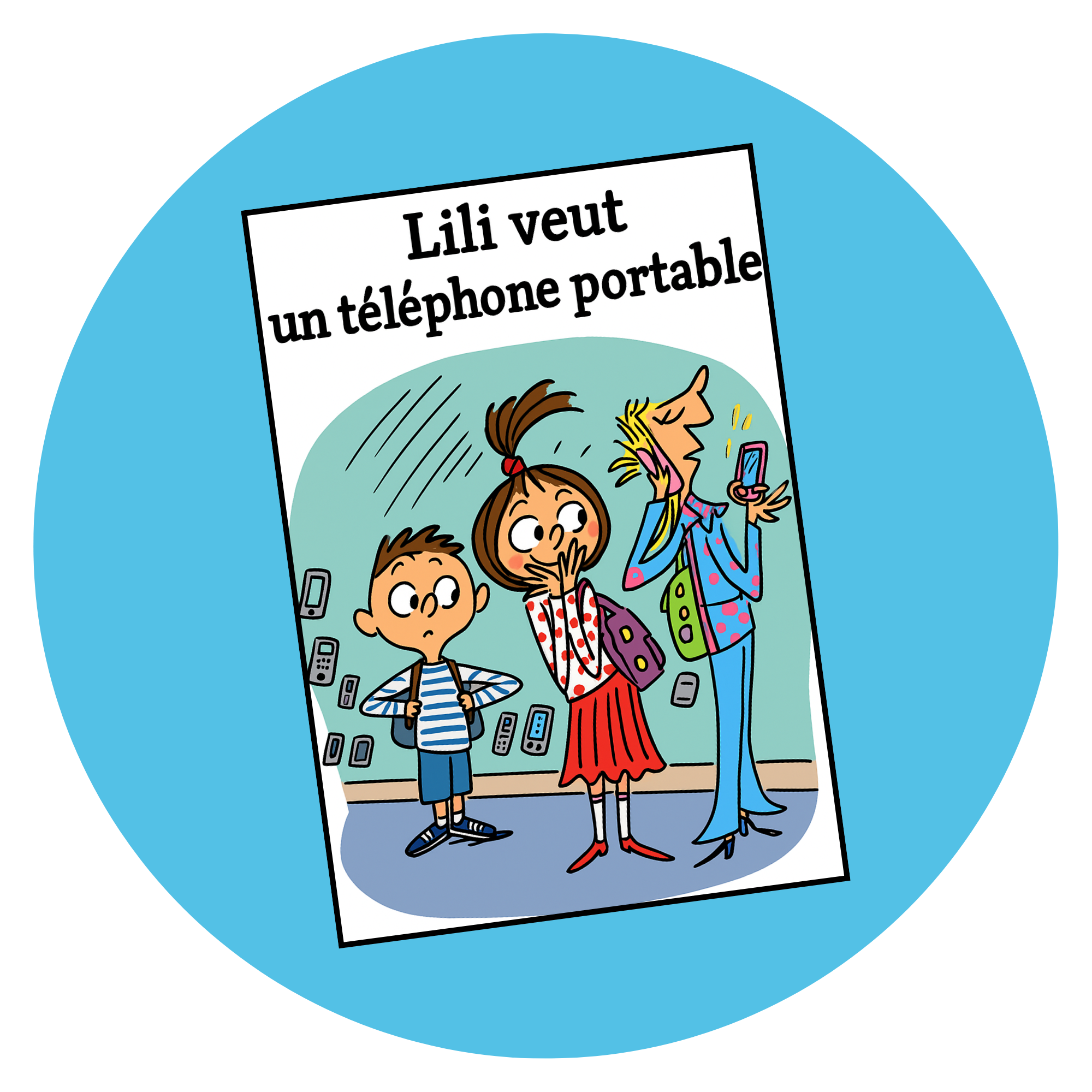 lili veut un téléphone portable (2)